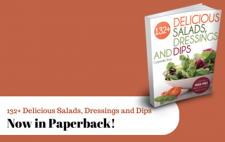 123 Delicious Salads, Dressings and Dips in Paperback