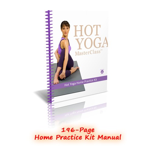 Hot Yoga MasterClass Home Practice Kit 196 Page Manual