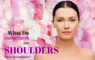 What do Cucumbers and Shoulders have in common?