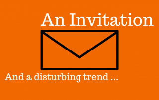 An Invitation And a Disturbing Trend
