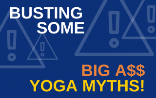 Busting Some Big A$$ Hot Yoga Myths