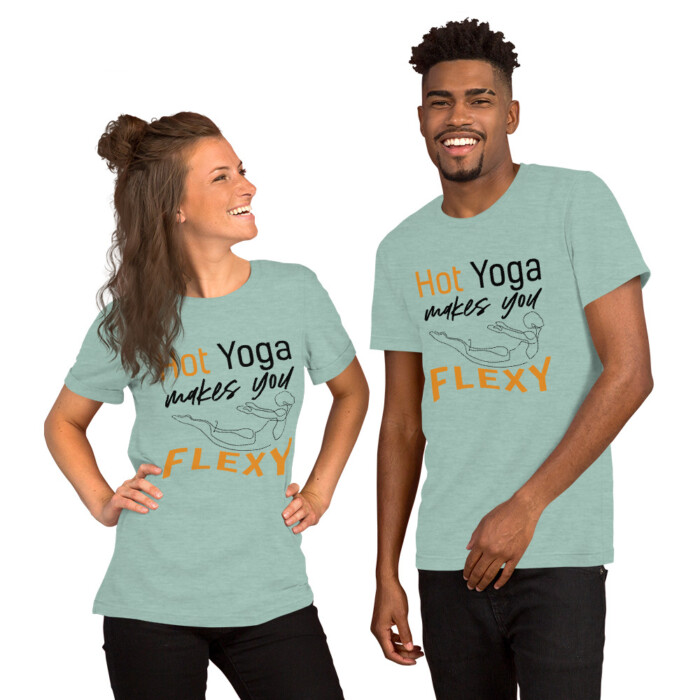 Hot Yoga Makes You Flexy  Short-Sleeve Unisex T-Shirt - Image 4