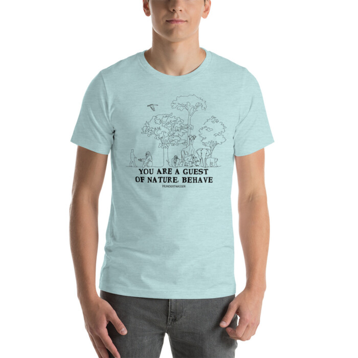 You Are a Guest of Nature, Behave  Short-Sleeve Unisex T-Shirt - Image 3